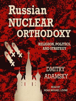 cover image of Russian Nuclear Orthodoxy